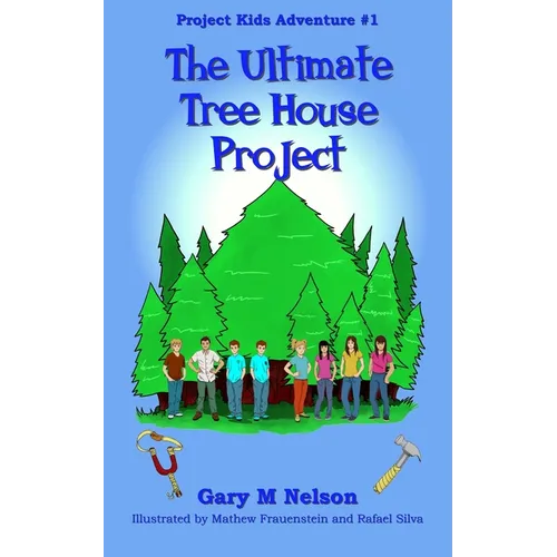 The Ultimate Tree House Project