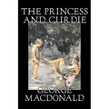 The Princess and Curdie Curdie by George Macdonald, Classics, Action & Adventure