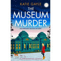 The Museum Murder: An utterly unputdownable cozy mystery