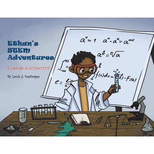 Ethan's STEM Adventures: I Can Be a Scientist!
