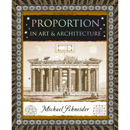 Proportion: In Art & Architecture