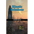 Kinetic Solutions