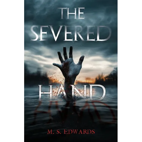 The Severed Hand