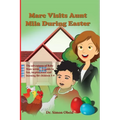 Marc visits aunt Mila during Easter