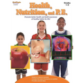 Health, Nutrition, and P.E. Reproducible Grades 1-2