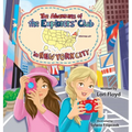 The Adventures of the Explorers' Club in New York City