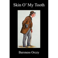 Skin 'o My Tooth (Paperback)