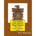 The Cuckoo Clock Owner's Repair Manual