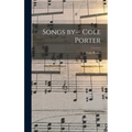 Songs by-- Cole Porter
