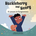 Huckleberry and Henry: A Lesson in Forgiveness