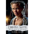 Christina Skytte: The Sea Wolf of the Baltic