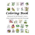 Botanical Art Coloring Book: Fine Art from Original Pen & Ink Drawings