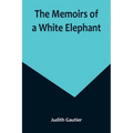 The Memoirs of a White Elephant