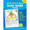 Write, Draw & Read Sight Word Pages: 50 Literacy-Boosting Reproducibles That Teach the Top Sight Words