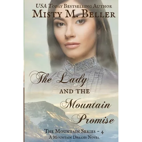 The Lady and the Mountain Promise