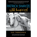 Patrick Swayze: Still Inspiring!