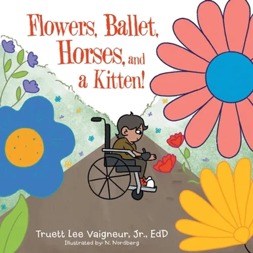 Flowers, Ballet, Horses, and a Kitten!