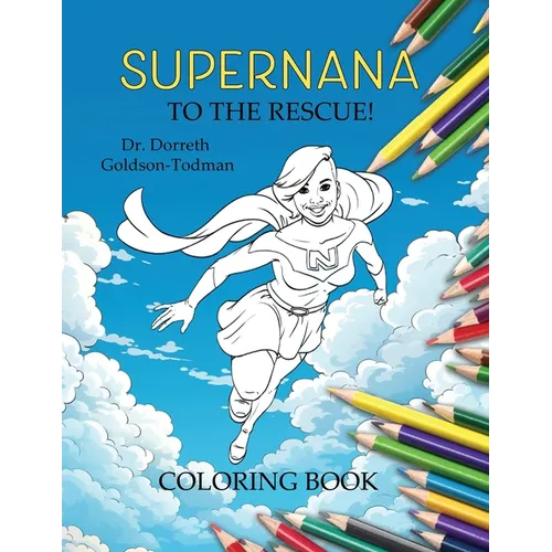SuperNana to the Rescue! (Coloring Book)
