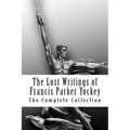 The Lost Writings of Francis Parker Yockey