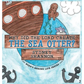Why Did the Lord Create the Sea Otter?