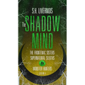 The Shadow Mind: Case No. 4