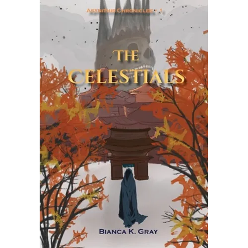 The Celestials: Book 1