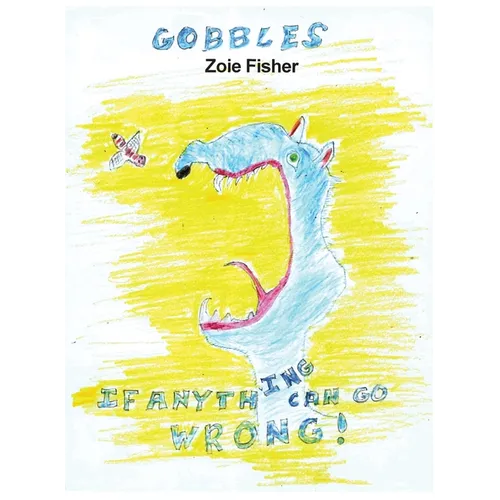 Gobbles: If Anything Can Go Wrong!