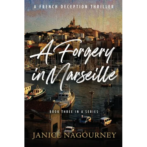 A Forgery in Marseille