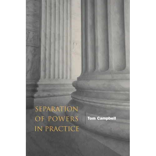 Separation of Powers in Practice