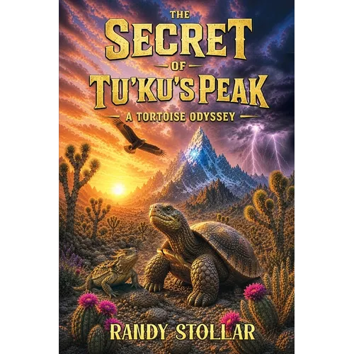 The Secret of Tu'ku's Peak: A Tortoise Odyssey