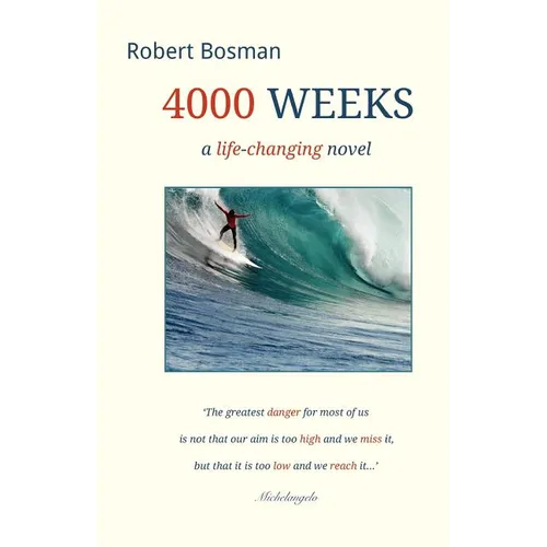4000 Weeks: a life-changing novel