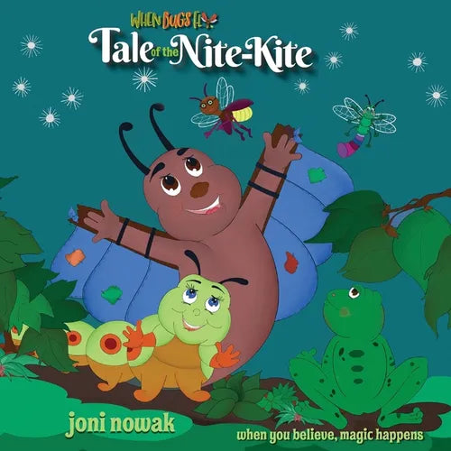 Tale of the Nite-Kite: When you believe, magic happens