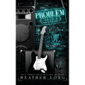Problem Child