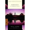 Democracy: An American Novel
