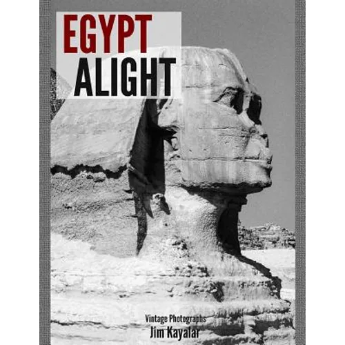 Egypt Alight