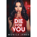 Die for You