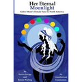 Her Eternal Moonlight: Sailor Moon's Female Fans In North America, An Unauthorized Examination