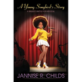 A Young Songbird's Story, A Singer's Battle for her Soul