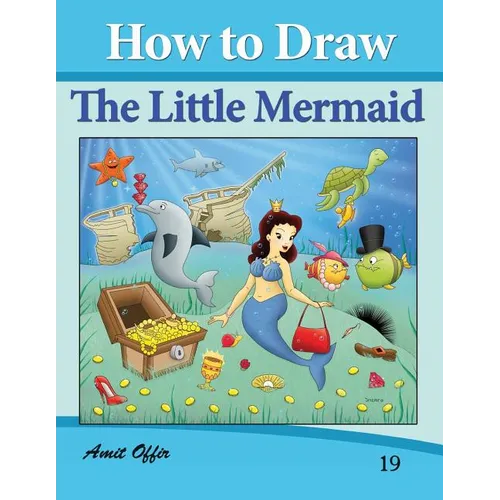 How to Draw The Little Mermaid: Drawing Books for Kids