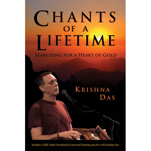 Chants of a Lifetime: Searching for a Heart of Gold