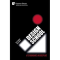 Design School: After Boundaries and Disciplines