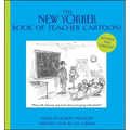 The New Yorker Book of Teacher Cartoons
