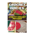 Crochet Doilies: 5 Amazing Crochet Patterns