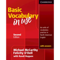 Basic Vocabulary in Use: 60 Units of Vocabulary Practice in North American English with Answers