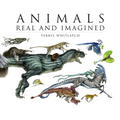 Animals Real and Imagined: The Fantasy of What Is and What Might Be