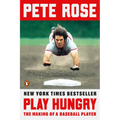Play Hungry: The Making of a Baseball Player