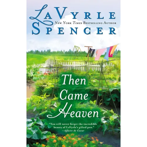 Then Came Heaven