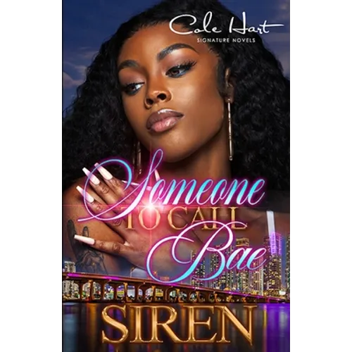 Someone To Call Bae: An African American Urban Romance