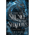 From the Silence of the Shadows