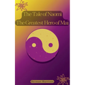 The Tale of Naomi The Greatest Hero of Mai
